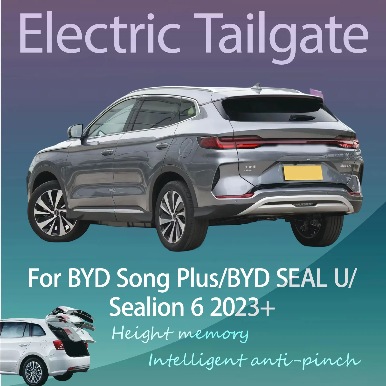 For BYD Song Plus/BYD SEAL U/ Sealion 6 2023+ Electric Modified Tailgate Intelligent Height Automatic Lifting Key-Controlled
For BYD Song Plus/BYD SEAL U/ Sealion 6 2023+ Electric Modified Tailgate Intelligent Height Automatic Lifting Key-Controlled