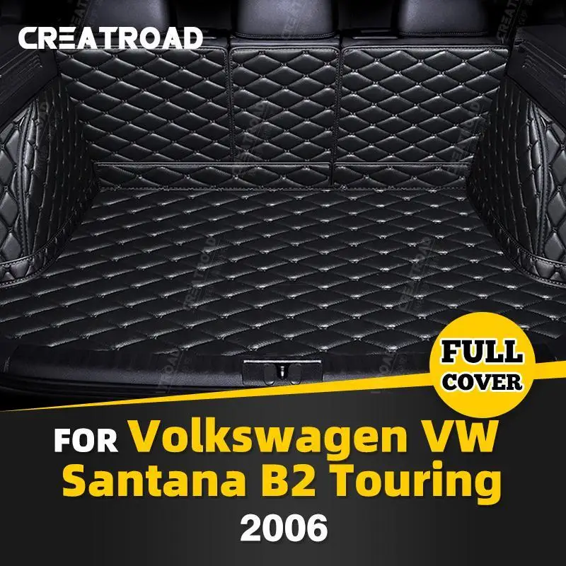Для Volkswagen VW Santana B2 Touring 2006, автоматический коврик для багажника с полным покрытием, автомобильный багажник, аксессуары для интерьера
Для Volkswagen VW Santana B2 Touring 2006, автоматический коврик для багажника с полным покрытием, автомобильный багажник, аксессуары для интерьера