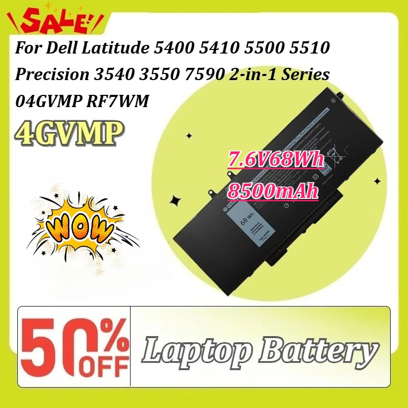 4GVMP 7.6V 68Wh 8500mAh Laptop Battery for Dell Latitude 5400 5410 5500 5510 Precision 3540 3550 7590 2-in-1 Series 04GVMP RF7WM
4GVMP 7.6V 68Wh 8500mAh Laptop Battery for Dell Latitude 5400 5410 5500 5510 Precision 3540 3550 7590 2-in-1 Series 04GVMP RF7WM