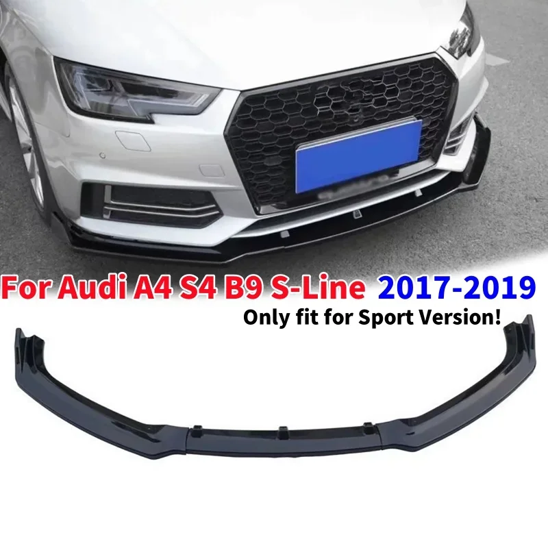 3pcs Car Front Bumper Lip Diffuser Spoiler Kit Front Lip Cover Splitter For Audi A4 S4 B9 S-Line 2017-2019
3pcs Car Front Bumper Lip Diffuser Spoiler Kit Front Lip Cover Splitter For Audi A4 S4 B9 S-Line 2017-2019