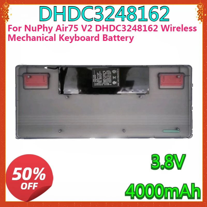 New High quality replaceable Battery Suitable for NuPhy Air75 V2 DHDC3248162 4000mah 3.8V Wireless Mechanical Keyboard Battery
New High quality replaceable Battery Suitable for NuPhy Air75 V2 DHDC3248162 4000mah 3.8V Wireless Mechanical Keyboard Battery