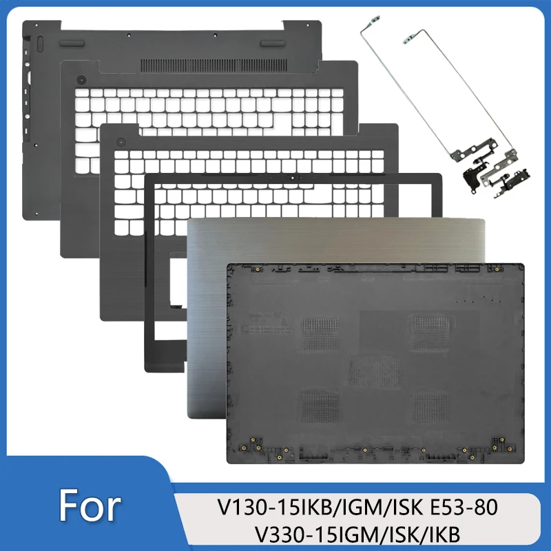 New For V130-15 V330-15 IKB IGM ISK E53-80 Laptop LCD Back Cover Case/Front Frame Bezel/To Case Palmrest/Bottom/Hinges
New For V130-15 V330-15 IKB IGM ISK E53-80 Laptop LCD Back Cover Case/Front Frame Bezel/To Case Palmrest/Bottom/Hinges