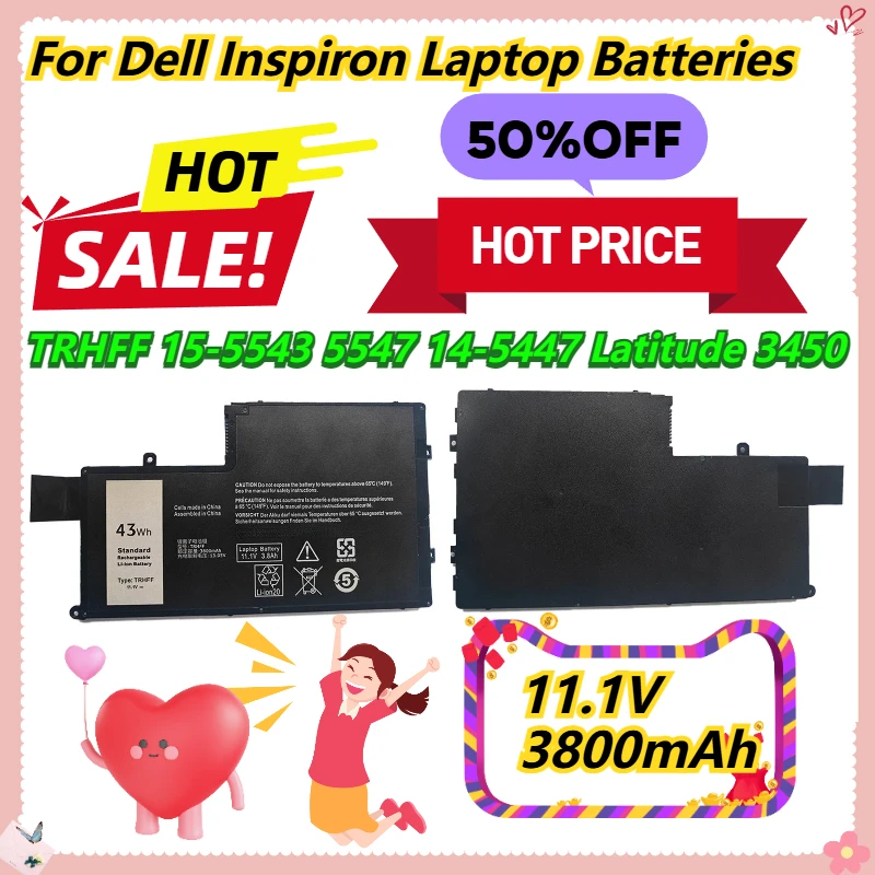 11.1V 3800mAh For Dell TRHFF Inspiron 15-5543 5547 14-5447 Latitude 3450 Laptop Batteries
11.1V 3800mAh For Dell TRHFF Inspiron 15-5543 5547 14-5447 Latitude 3450 Laptop Batteries