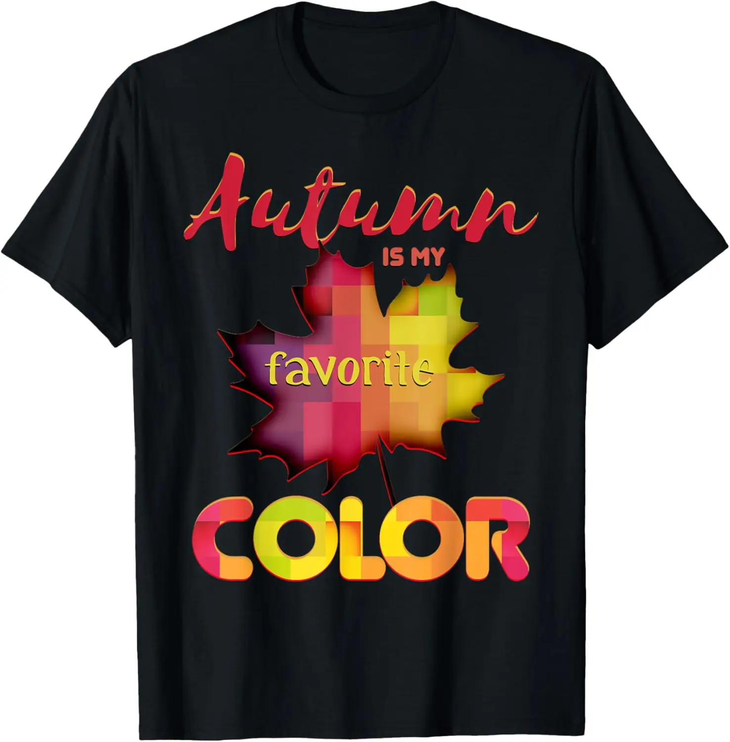 Autumn Is My Favorite Color Graphic Tee Casual Cotton Crew Neck Short Sleeve T-Shirt
Autumn Is My Favorite Color Graphic Tee Casual Cotton Crew Neck Short Sleeve T-Shirt