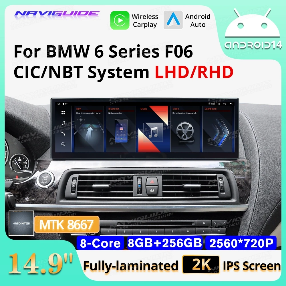 NAVIGUIDE 14.9" Android 14 2560*720P For BMW 6 Series F06 F12 CIC NBT System Multimedia Player Wireless CarPlay Auto Smart WIFI
NAVIGUIDE 14.9" Android 14 2560*720P For BMW 6 Series F06 F12 CIC NBT System Multimedia Player Wireless CarPlay Auto Smart WIFI