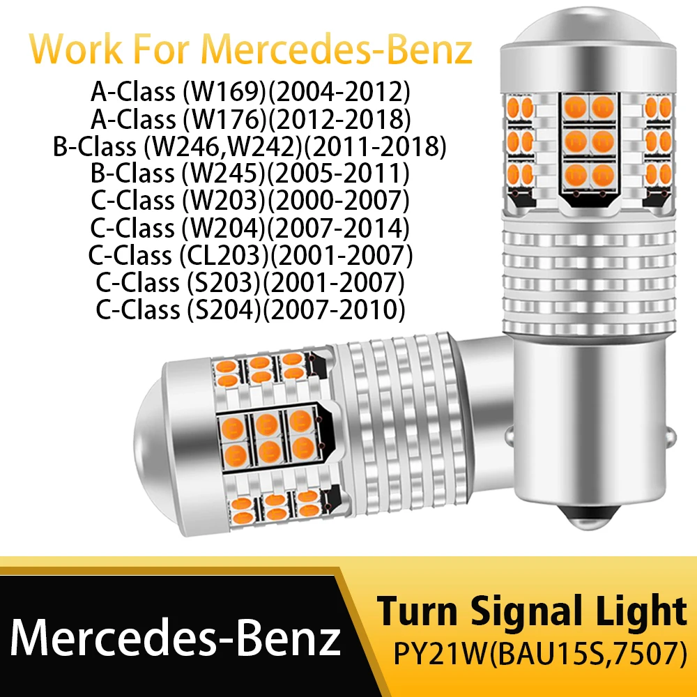 2pcs LED Turn Signal Light Canbus PY21W BAU15S For Mercedes Benz A B C Class W169 W176 W246 W242 W245 W203 W204 CL203 S203 S204
2pcs LED Turn Signal Light Canbus PY21W BAU15S For Mercedes Benz A B C Class W169 W176 W246 W242 W245 W203 W204 CL203 S203 S204