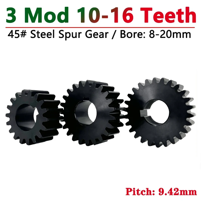 1pcs Spur Gear 3 Mod 10/12/14/15/16 Teeth Flat Motor Gears 45# Steel Cylindrical Gear Bore 8 10 12 12.7 14 15-20mm Pitch 9.42mm
1pcs Spur Gear 3 Mod 10/12/14/15/16 Teeth Flat Motor Gears 45# Steel Cylindrical Gear Bore 8 10 12 12.7 14 15-20mm Pitch 9.42mm