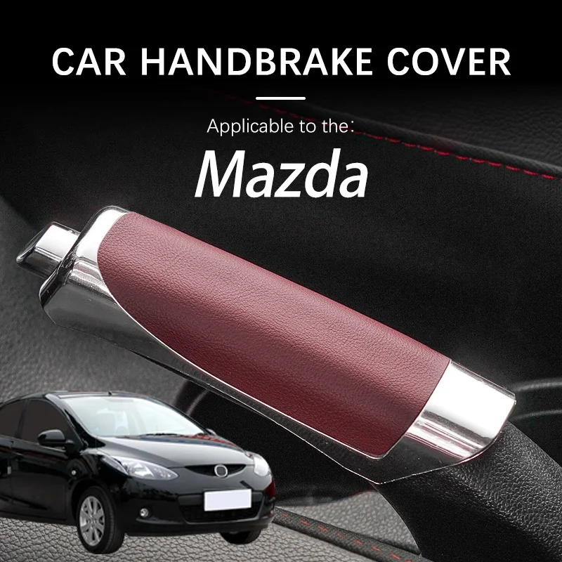 Car Handbrake Grip Protect Cover Styling Decor High Quality Smooth For Mazda 2 Interior Accessory
Car Handbrake Grip Protect Cover Styling Decor High Quality Smooth For Mazda 2 Interior Accessory
