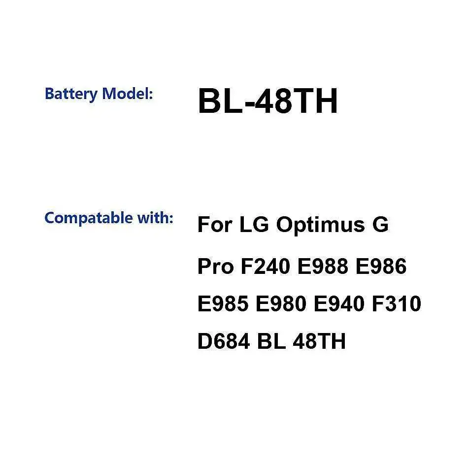 Для LG Optimus G Pro F240 E988 E986 E985 E980 E940 F310 D684 3140 мАч BL-48TH аккумулятор мобильного телефона с длительным сроком службы
Для LG Optimus G Pro F240 E988 E986 E985 E980 E940 F310 D684 3140 мАч BL-48TH аккумулятор мобильного телефона с длительным сроком службы