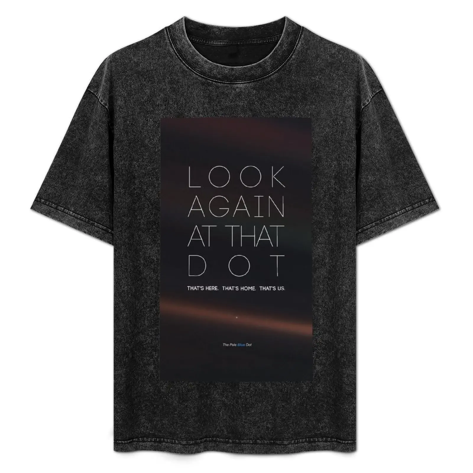 Pale Blue Dot the original - planet earth, 1990 - Carl Sagan T-Shirt Casual Streetwear Short Sleeve Tee
Pale Blue Dot the original - planet earth, 1990 - Carl Sagan T-Shirt Casual Streetwear Short Sleeve Tee