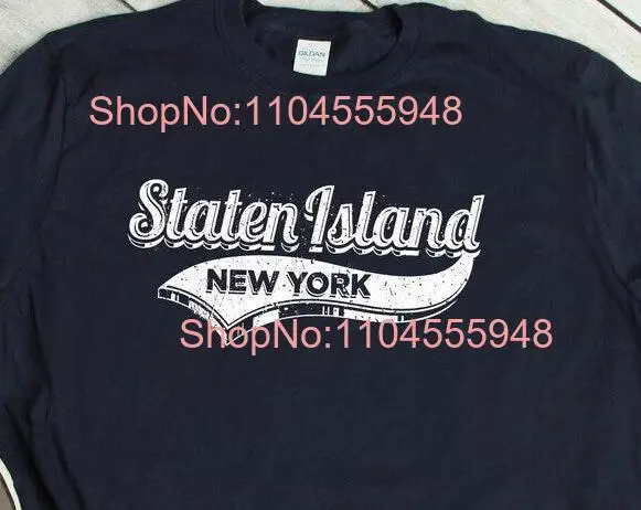 Staten Island T Shirt New York City NYC Todt Hill West Brighton Great Kills St George Tompkinsville Westerleigh
Staten Island T Shirt New York City NYC Todt Hill West Brighton Great Kills St George Tompkinsville Westerleigh