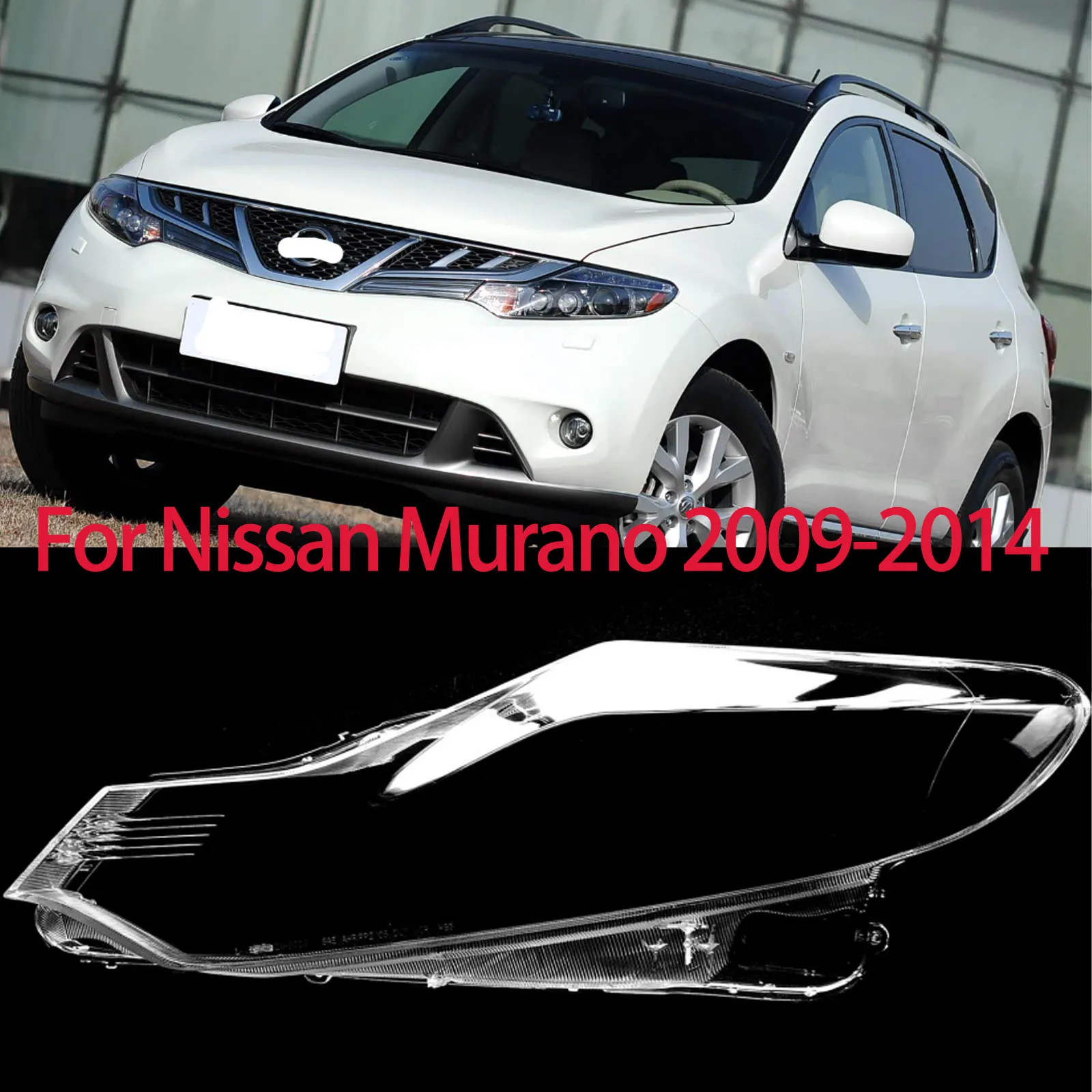 Car For Nissan Murano 2009 2010 2011 2012 2013 2014 Headlamp Lens Cover Headlights Shell Transparent Lampshade Glass Lamp Shade
Car For Nissan Murano 2009 2010 2011 2012 2013 2014 Headlamp Lens Cover Headlights Shell Transparent Lampshade Glass Lamp Shade