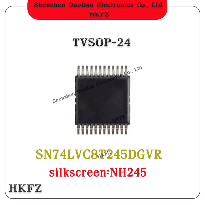 SN74LVC8T245DGVR Silk screen NH245 TVSOP-24 chip IC
SN74LVC8T245DGVR Silk screen NH245 TVSOP-24 chip IC