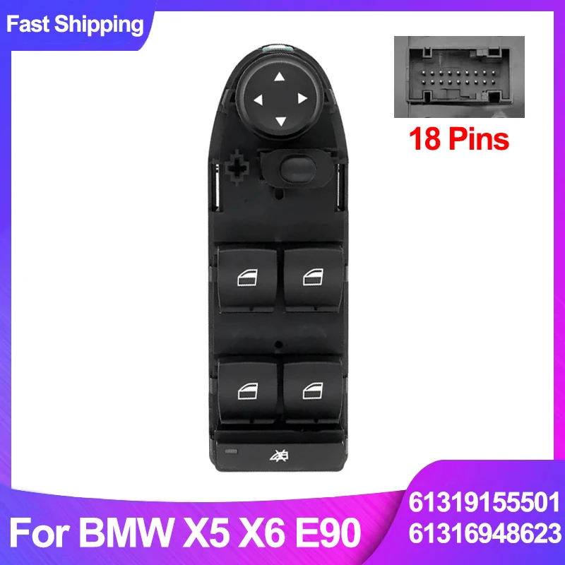 18 Pins Master Power Window Switch 61319155501 61316948623 For BMW X5 X6 E87 E90 E91 E70 E71 Driver Side Window Control Button
18 Pins Master Power Window Switch 61319155501 61316948623 For BMW X5 X6 E87 E90 E91 E70 E71 Driver Side Window Control Button