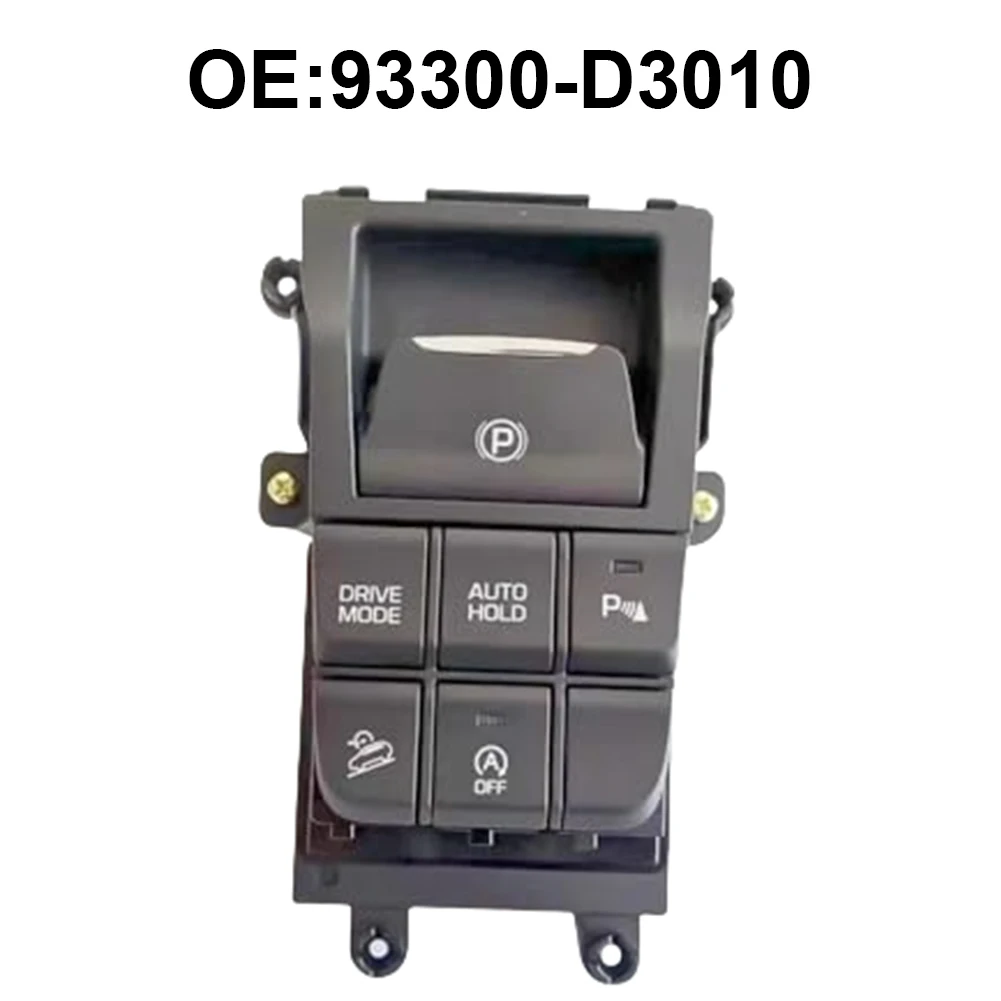 Parking Brake Module 93300D3010 Electronic Parking Brake Switch Module For Hyundai For Tucson 2016-2017 93300-D3010 Accessories
Parking Brake Module 93300D3010 Electronic Parking Brake Switch Module For Hyundai For Tucson 2016-2017 93300-D3010 Accessories