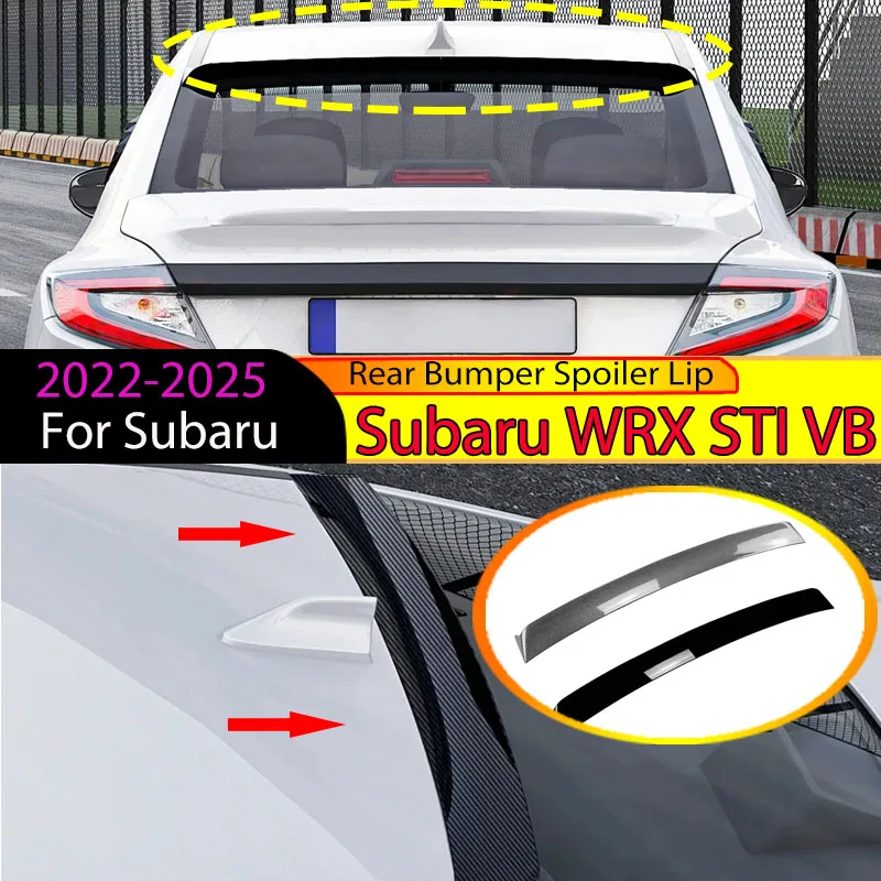 For Subaru WRX STI VB 2022 2022 2023 2024 2025 Car Rear Bumper Spoiler Lip Rear Trunk Wings Tail Fin Tailgate Wing Body Kit Trim
For Subaru WRX STI VB 2022 2022 2023 2024 2025 Car Rear Bumper Spoiler Lip Rear Trunk Wings Tail Fin Tailgate Wing Body Kit Trim