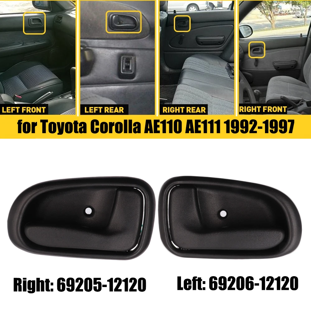 Car Left Right Inside Door Handle for Toyota Corolla AE100 EE100 AE101 1993-1997 69206-12120 69205-12120 69206-12130 69205-12130
Car Left Right Inside Door Handle for Toyota Corolla AE100 EE100 AE101 1993-1997 69206-12120 69205-12120 69206-12130 69205-12130
