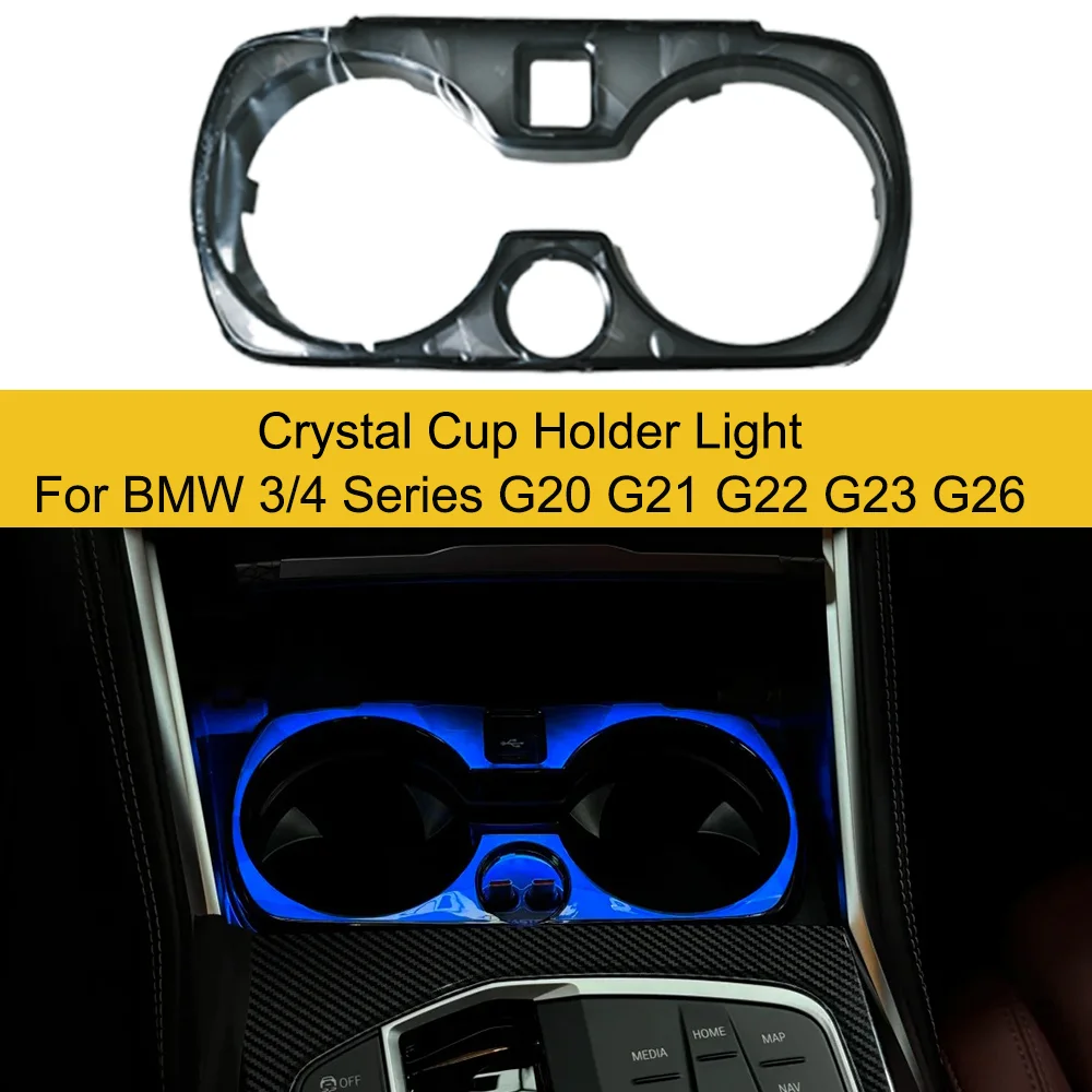 Crystal Cup Holder Light For BMW 3 4 Series G20 G21 G22 G23 G26 G80 G82 G83 Ambient Cup Lamp Tools Original Car Easy install
Crystal Cup Holder Light For BMW 3 4 Series G20 G21 G22 G23 G26 G80 G82 G83 Ambient Cup Lamp Tools Original Car Easy install