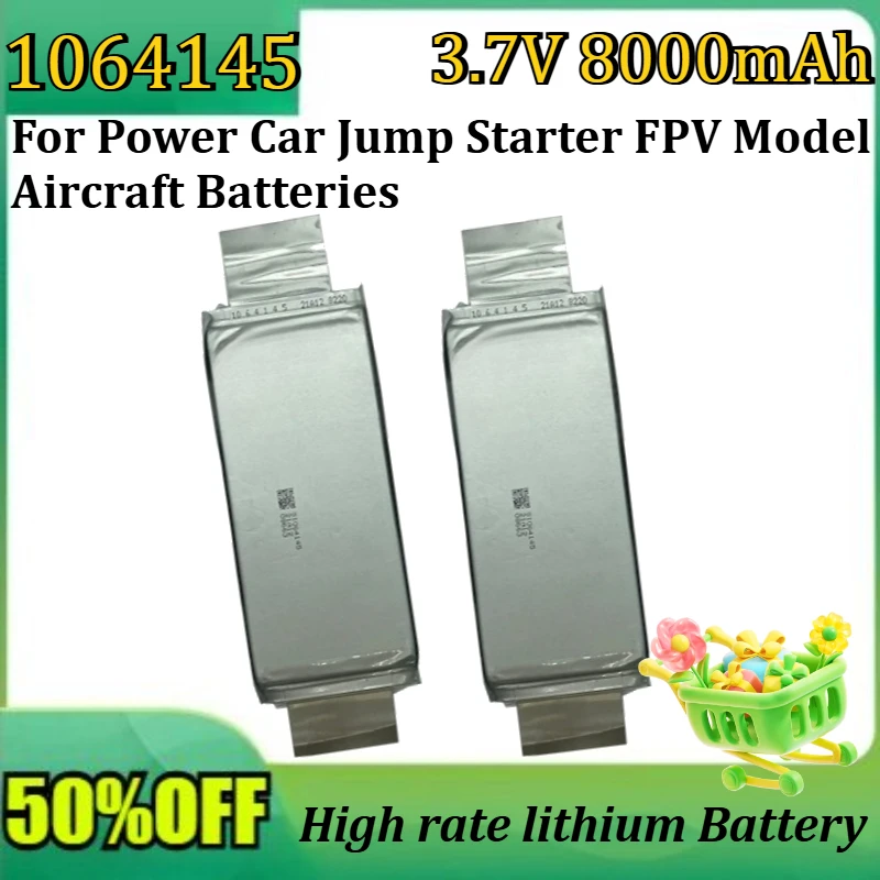 New 1064145 3.7V 8000mAH Li Po High Rate 90C Lithium Polymer Cell for Power Car Jump Starter FPV Model Aircraft Batteries
New 1064145 3.7V 8000mAH Li Po High Rate 90C Lithium Polymer Cell for Power Car Jump Starter FPV Model Aircraft Batteries