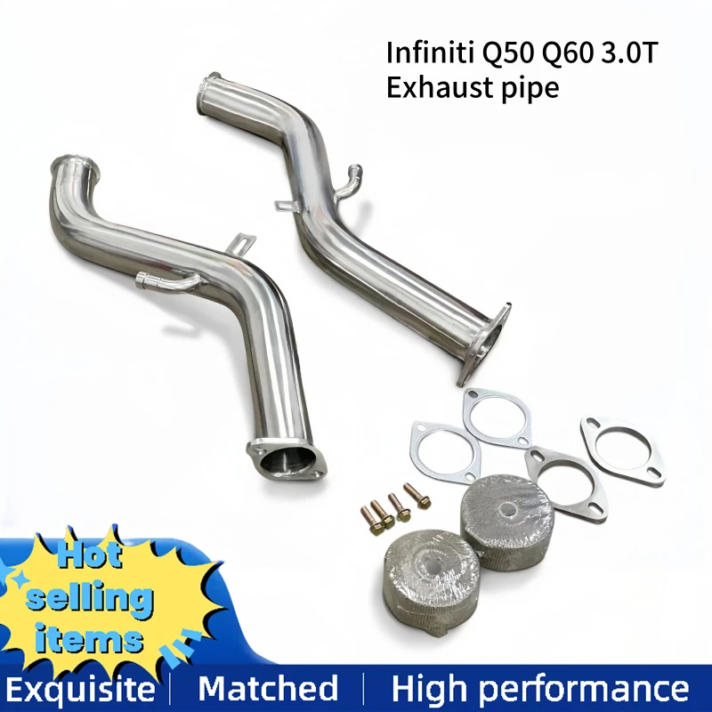Suitable for Infiniti Q50 Q60 3.0T stainless steel 304 exhaust downspout high flow exhaust system without cat
Suitable for Infiniti Q50 Q60 3.0T stainless steel 304 exhaust downspout high flow exhaust system without cat