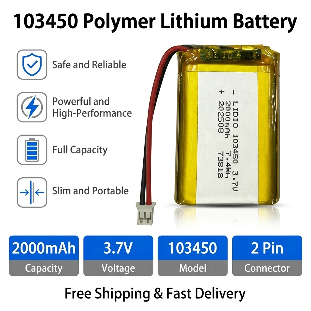 2000mAh Polymer Lithium 103450 3.7V Rechargeable Battery JST PH 2.0mm 2pin Connector for Camera GPS MP5 Bluetooth Headset
2000mAh Polymer Lithium 103450 3.7V Rechargeable Battery JST PH 2.0mm 2pin Connector for Camera GPS MP5 Bluetooth Headset