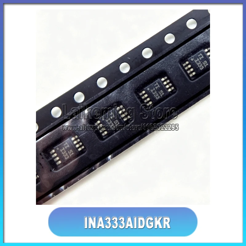 10PCS/LOT INA333AIDGKR INA333AIDGKT INA333 I333 1333 MSOP8 New original
10PCS/LOT INA333AIDGKR INA333AIDGKT INA333 I333 1333 MSOP8 New original
