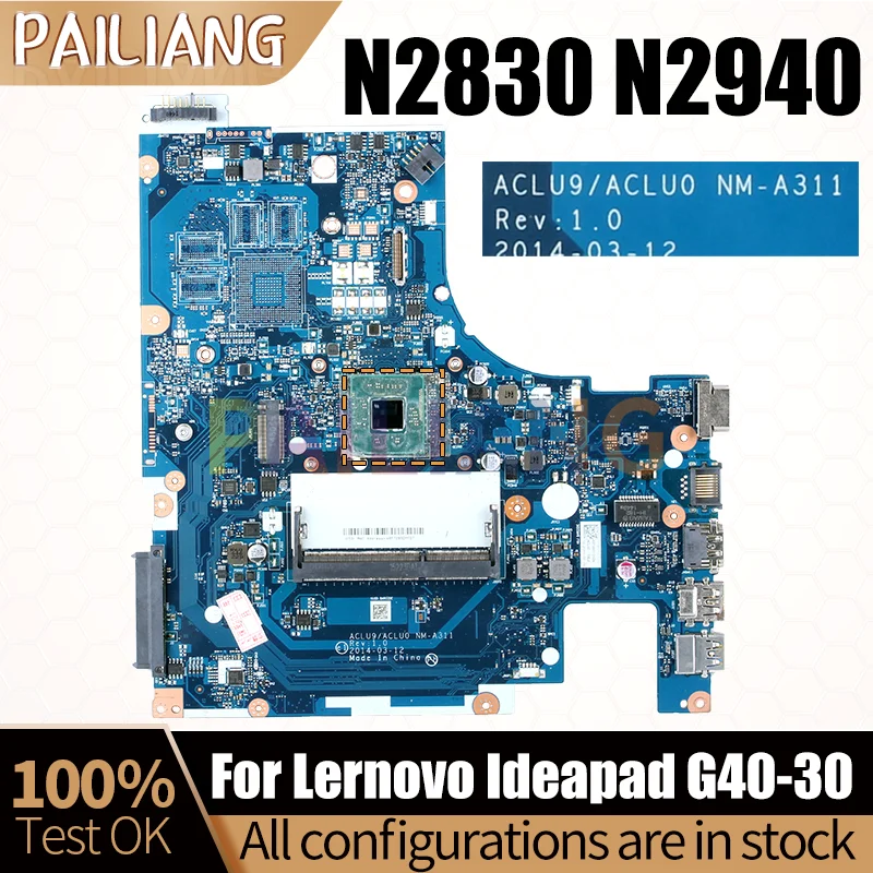 For LENOVO Ideapad G50-30 Notebook Mainboard N2830 N2940 NM-A311 5B20G05173 5B20G91615ZZ Laptop Motherboard Full Tested
For LENOVO Ideapad G50-30 Notebook Mainboard N2830 N2940 NM-A311 5B20G05173 5B20G91615ZZ Laptop Motherboard Full Tested
