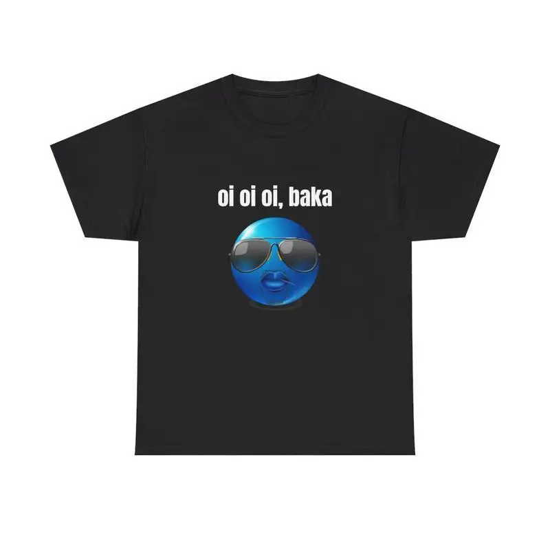 Funny Anime Meme T-Shirt Men's Women's Oi Oi Baka Print Tee Cute Kawaii Blue Face Graphic Top Japanese Saying Gift
Funny Anime Meme T-Shirt Men's Women's Oi Oi Baka Print Tee Cute Kawaii Blue Face Graphic Top Japanese Saying Gift