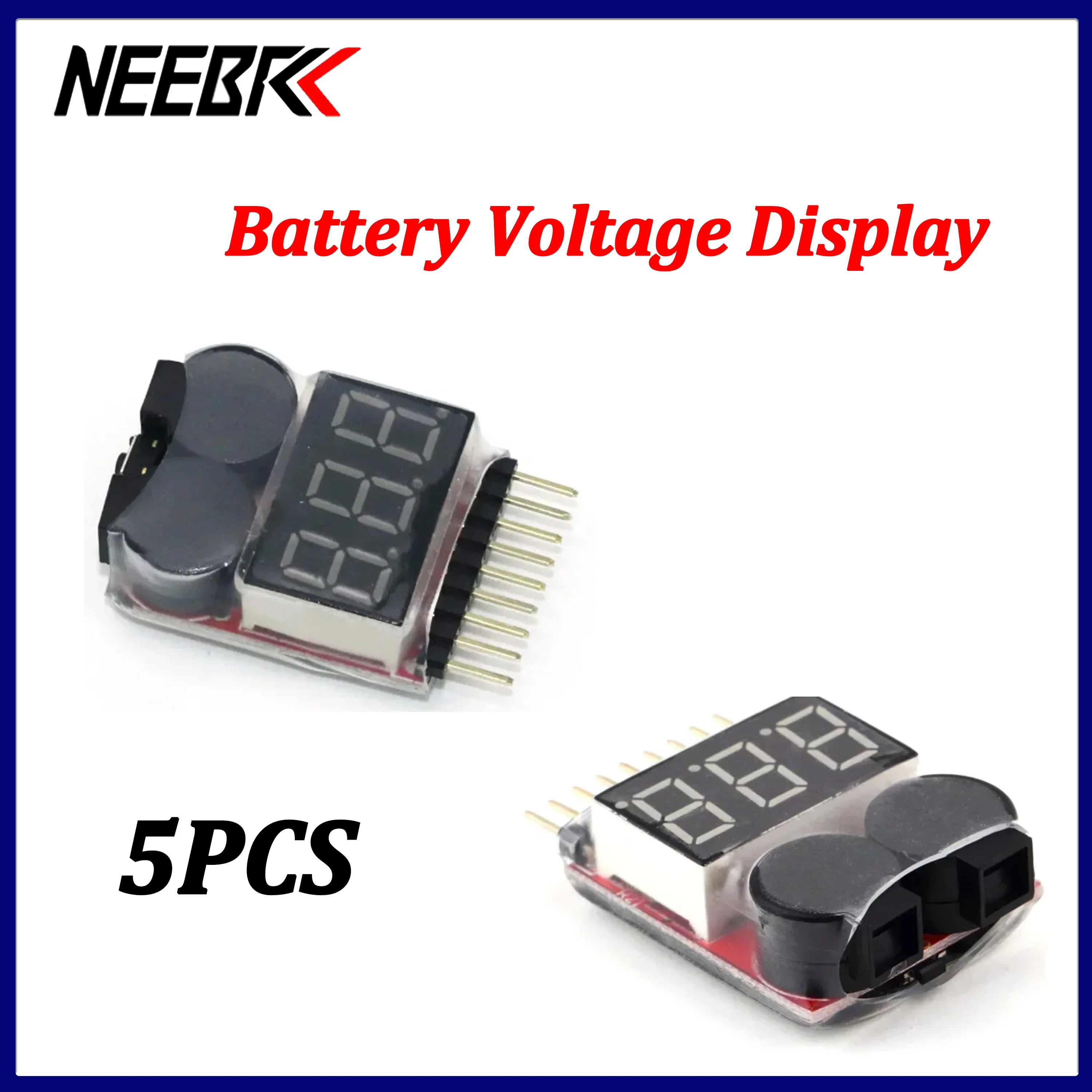 5PCS NEEBRC LED Battery Voltage Power Display 1-8s Tester Volt Meter Monitor Buzzer Alarm for RC Car Plane Lipo Battery Toy Part
5PCS NEEBRC LED Battery Voltage Power Display 1-8s Tester Volt Meter Monitor Buzzer Alarm for RC Car Plane Lipo Battery Toy Part