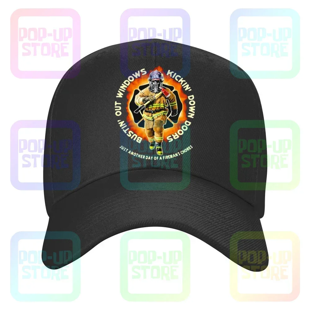 Bustin Out Windows Kickin Down Doors Just Another Day Of A FiremanS Chores Firefighter Caps Baseball Cap
Bustin Out Windows Kickin Down Doors Just Another Day Of A FiremanS Chores Firefighter Caps Baseball Cap