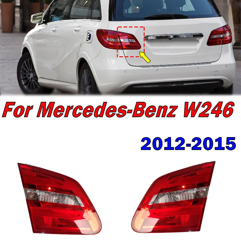 For Mercedes-Benz W246 B-Class B180 B200 B260 2012 2013 2014 Car Accessories Rear Inside LED Tail Light Brake Light Signal Lamp 
For Mercedes-Benz W246 B-Class B180 B200 B260 2012 2013 2014 Car Accessories Rear Inside LED Tail Light Brake Light Signal Lamp