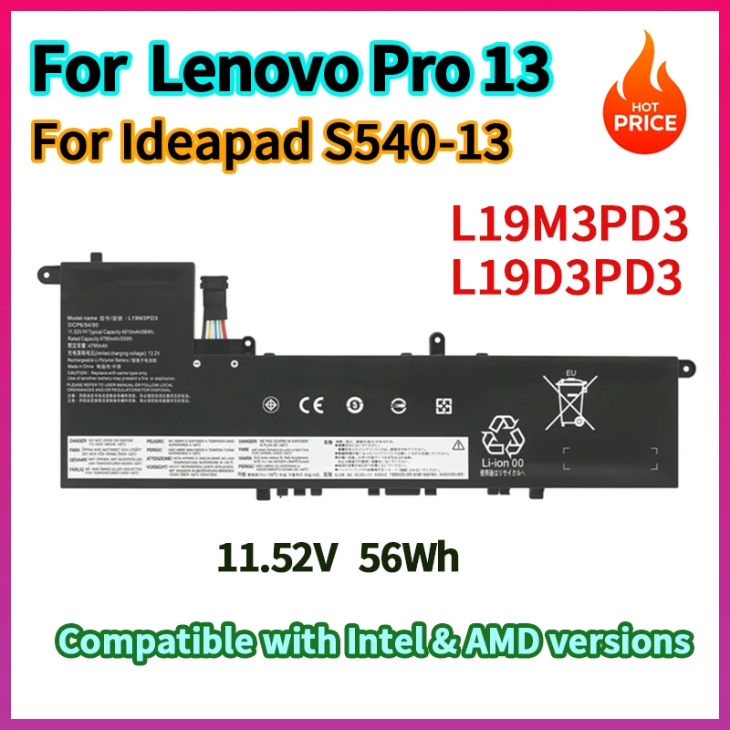 L19M3PD3 L19D3PD3 Laptop Battery for Lenovo Ideapad S540-13IML S540-13ARE Xiaoxin Pro 13 2019 2020 2021 11.52V 56Wh Li-ion
L19M3PD3 L19D3PD3 Laptop Battery for Lenovo Ideapad S540-13IML S540-13ARE Xiaoxin Pro 13 2019 2020 2021 11.52V 56Wh Li-ion