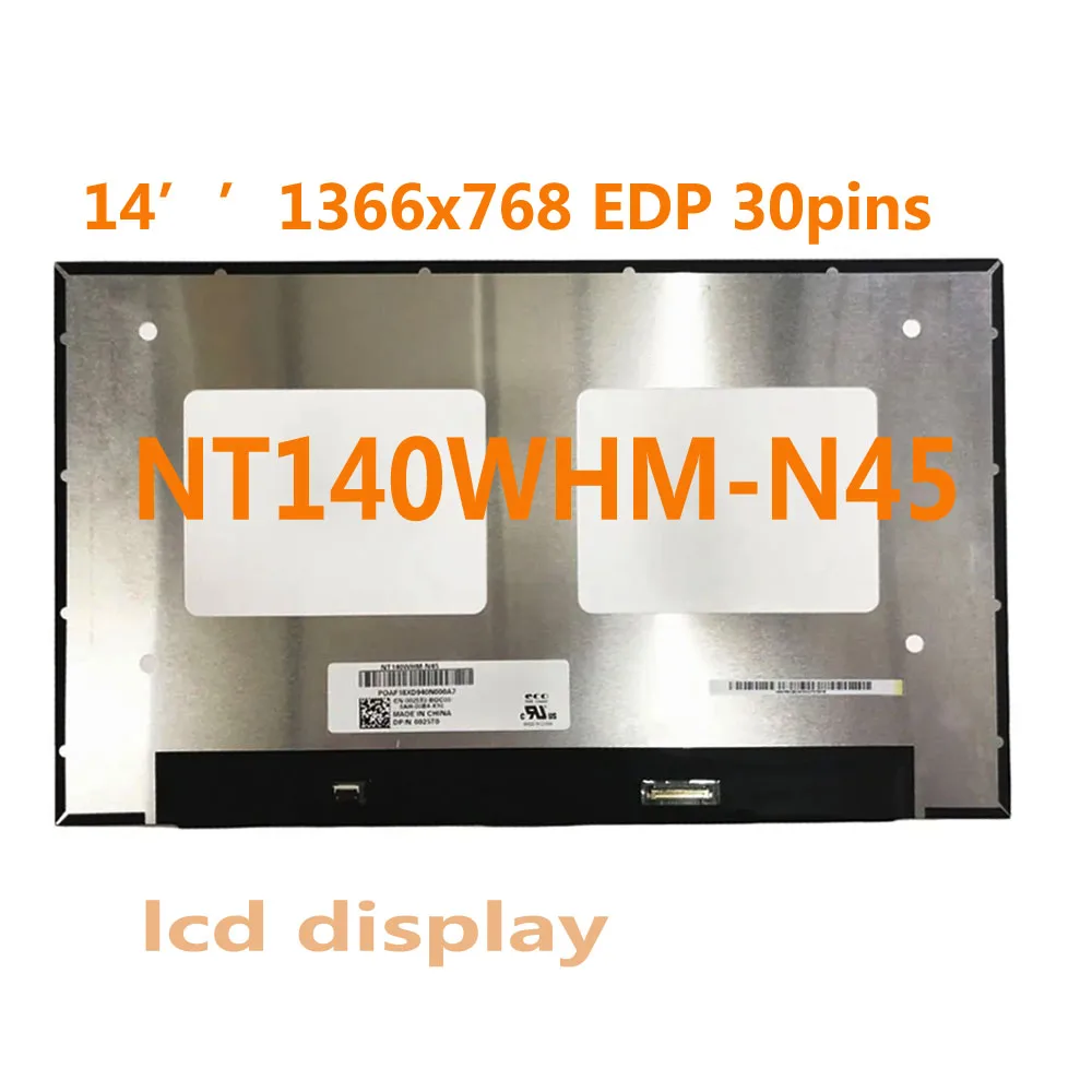 NT140WHM-N45 Fit NT140WHM-N4T B140XTN07.4 14 Inch Laptop LCD Screen 1366x768 EDP 30pins Display Panel
NT140WHM-N45 Fit NT140WHM-N4T B140XTN07.4 14 Inch Laptop LCD Screen 1366x768 EDP 30pins Display Panel