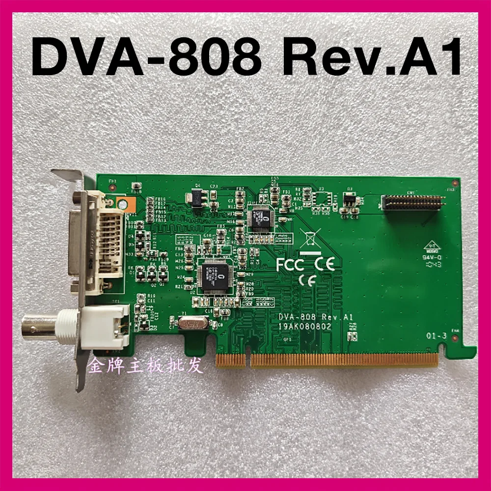 For Advantech DVA-808 Rev.A1 Acquisition Card
For Advantech DVA-808 Rev.A1 Acquisition Card