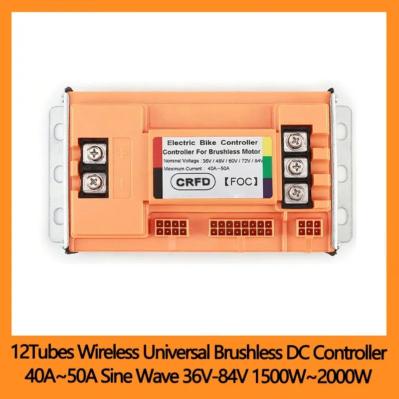 12Tubes Wireless Universal Brushless DC Controller 40A~50A Sine Wave 36V-84V 1500W~2000W Lithium battery for Electric Bicycle
12Tubes Wireless Universal Brushless DC Controller 40A~50A Sine Wave 36V-84V 1500W~2000W Lithium battery for Electric Bicycle
