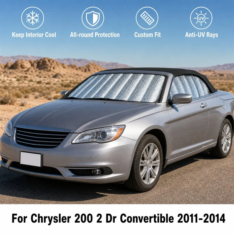For Chrysler 200 2 Dr Convertible 2011-2014 Full Set Car Window Sunshades UV Block Privacy Heat Insulated Foldable Car Curtain
For Chrysler 200 2 Dr Convertible 2011-2014 Full Set Car Window Sunshades UV Block Privacy Heat Insulated Foldable Car Curtain