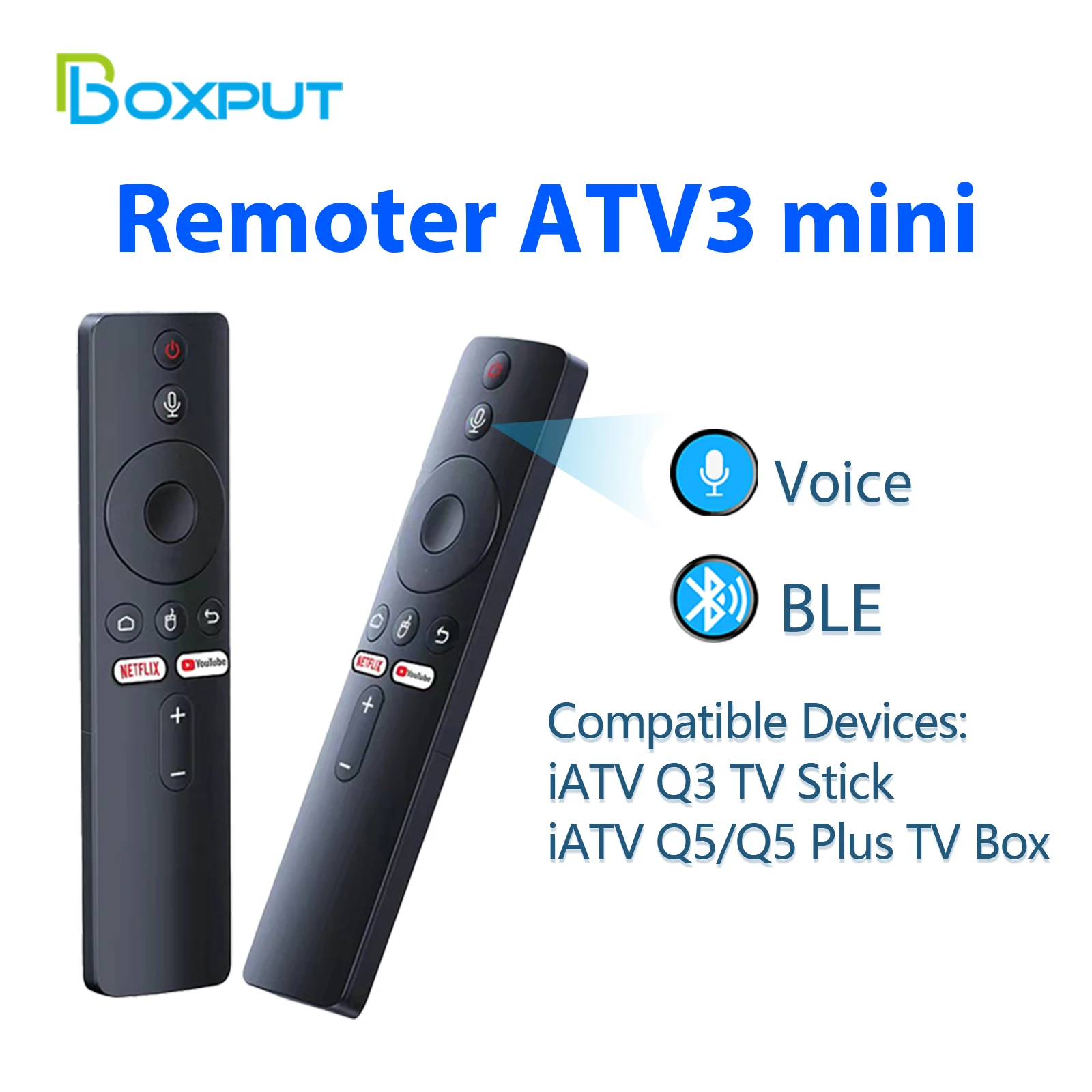 Remoter ATV3 Mini Air Mouse Wireless BT Voice Remote Controller for iATV Q5 Smart TV Box Q5 plus Set Top Box Q3 Android TV Stick
Remoter ATV3 Mini Air Mouse Wireless BT Voice Remote Controller for iATV Q5 Smart TV Box Q5 plus Set Top Box Q3 Android TV Stick