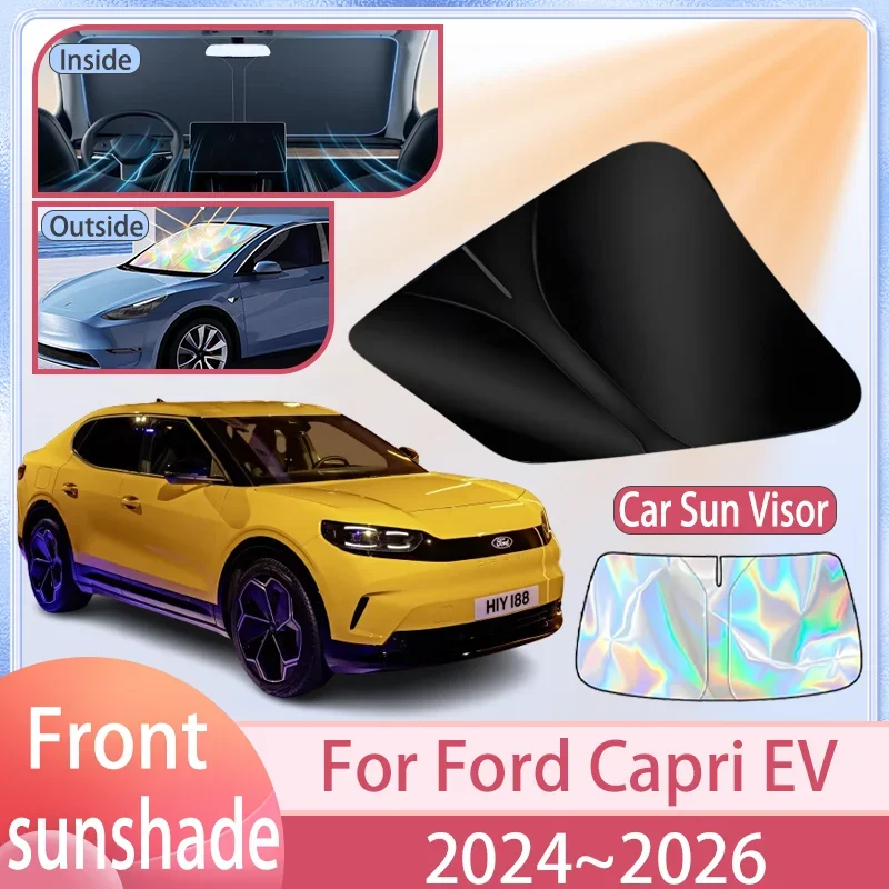 Car Front Windshield Sunshade For Ford Capri EV 2024 2025 2026 Windshield Sunshade Cover Anti UV Protection Accessories
Car Front Windshield Sunshade For Ford Capri EV 2024 2025 2026 Windshield Sunshade Cover Anti UV Protection Accessories