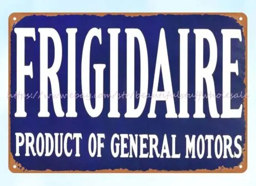 Продукт Frigidaire, металлический жестяной знак, Оловянная табличка, Настенный декор
Продукт Frigidaire, металлический жестяной знак, Оловянная табличка, Настенный декор