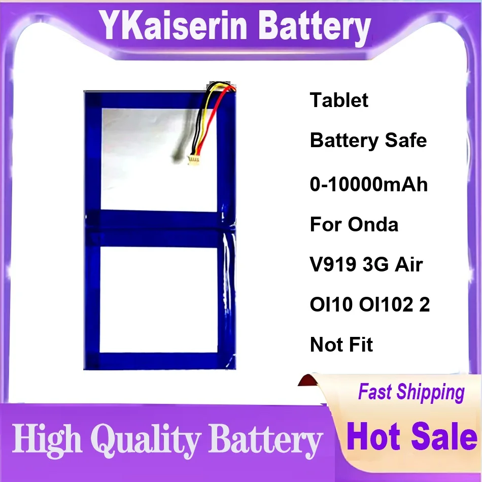 Tablet Battery Safe 0-10000mAh For Onda V919 3G Air OI10 OI102 2 Not Fit
Tablet Battery Safe 0-10000mAh For Onda V919 3G Air OI10 OI102 2 Not Fit
