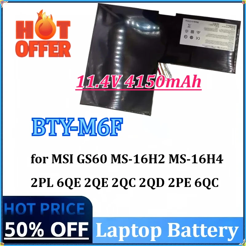 Новый аккумулятор для ноутбука 11,4 В, 4150 мАч, BTY-M6F для серии MSI GS60 MS-16H2 MS-16H4 2PL 6QE 2QE 2QC 2QD 2PE 6QC 6QC-257XCN
Новый аккумулятор для ноутбука 11,4 В, 4150 мАч, BTY-M6F для серии MSI GS60 MS-16H2 MS-16H4 2PL 6QE 2QE 2QC 2QD 2PE 6QC 6QC-257XCN