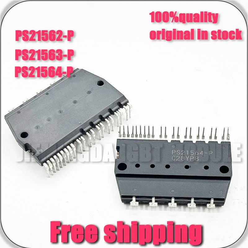 PS21564-P PS21562-P PS21563-P PS21565-P NEW MODULE
PS21564-P PS21562-P PS21563-P PS21565-P NEW MODULE