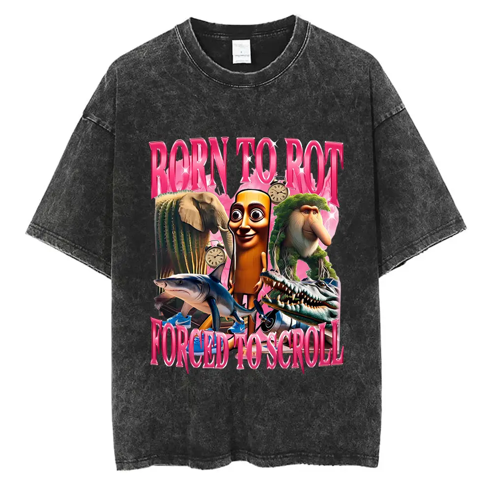 Born To Rot Forced To Scroll Washed T-shirt Tralalero Tralala Brr Brr Patapim Bombardiro Crocodilo Tung Tung Tung Sahur Tshirt
Born To Rot Forced To Scroll Washed T-shirt Tralalero Tralala Brr Brr Patapim Bombardiro Crocodilo Tung Tung Tung Sahur Tshirt
