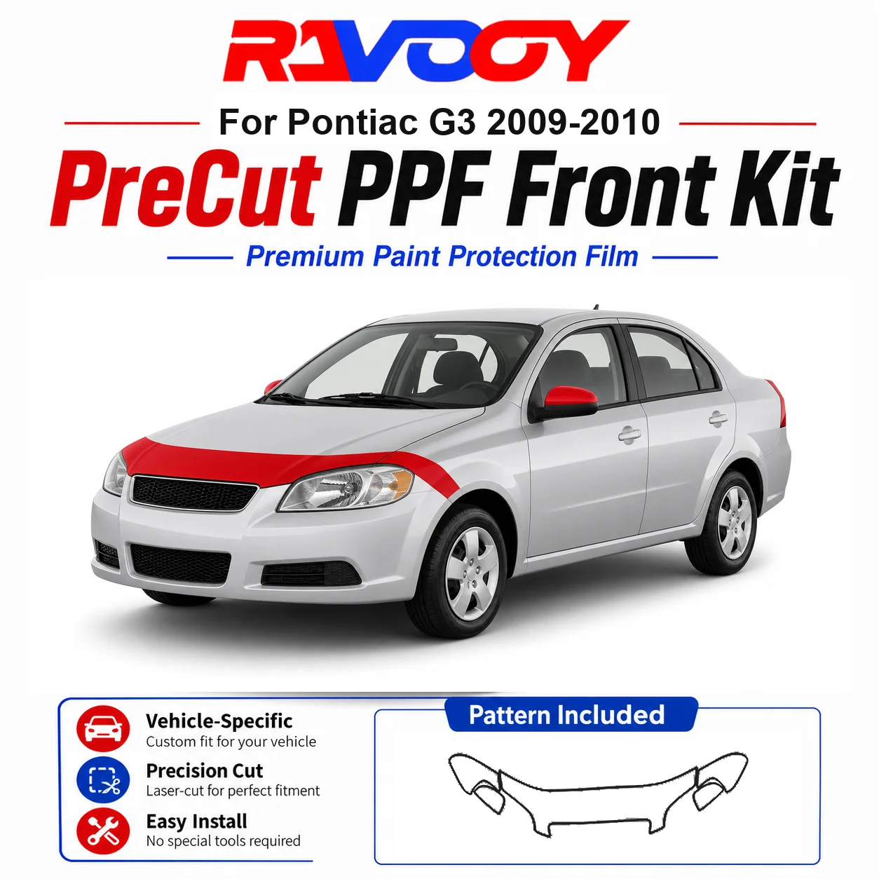 8.5mil TPU Precut PPF Kit For Pontiac G3 2009-2010 - Hood, Partial Fenders & Full Mirror Set - Self-Healing Gloss Clear Bra Film
8.5mil TPU Precut PPF Kit For Pontiac G3 2009-2010 - Hood, Partial Fenders & Full Mirror Set - Self-Healing Gloss Clear Bra Film