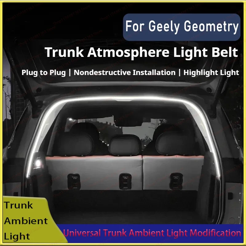 For Geely Geometry Interior Accessory Atmosphere Interior Decoration of Car Trunk Ambient Light LED Flexible Light Strip
For Geely Geometry Interior Accessory Atmosphere Interior Decoration of Car Trunk Ambient Light LED Flexible Light Strip