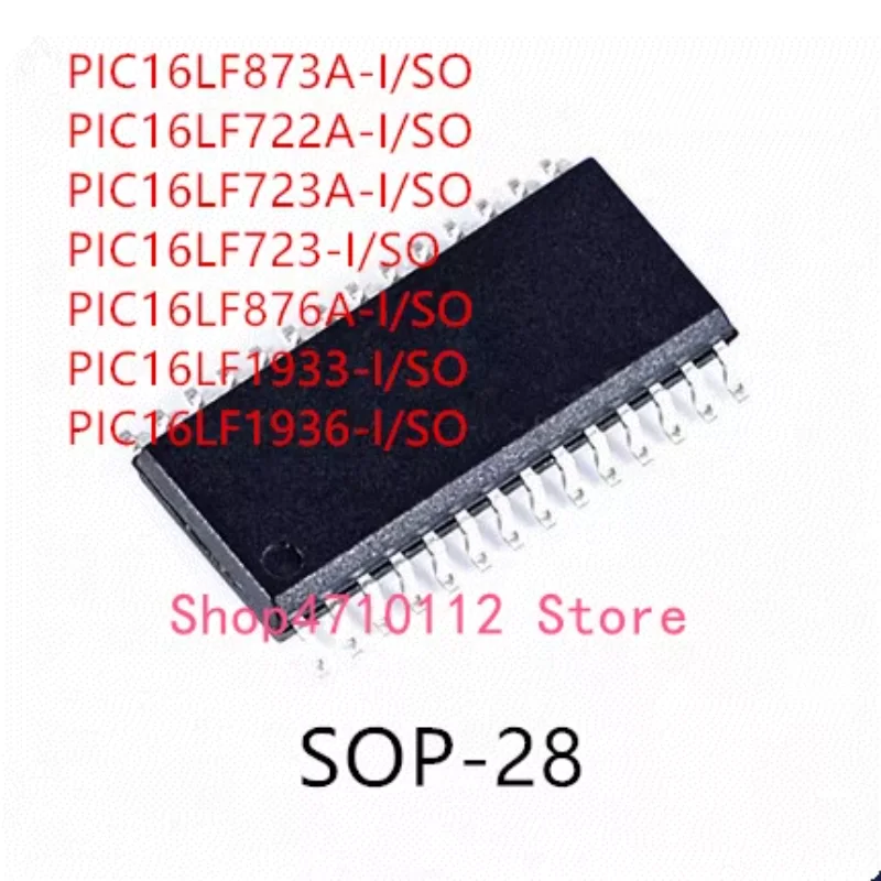 10PCS PIC16LF873A-I/SO PIC16LF722A-I/SO PIC16LF723A-I/SO PIC16LF723-I/SO PIC16LF876A-I/SO PIC16LF1933-I/SO PIC16LF1936-I/SO IC
10PCS PIC16LF873A-I/SO PIC16LF722A-I/SO PIC16LF723A-I/SO PIC16LF723-I/SO PIC16LF876A-I/SO PIC16LF1933-I/SO PIC16LF1936-I/SO IC