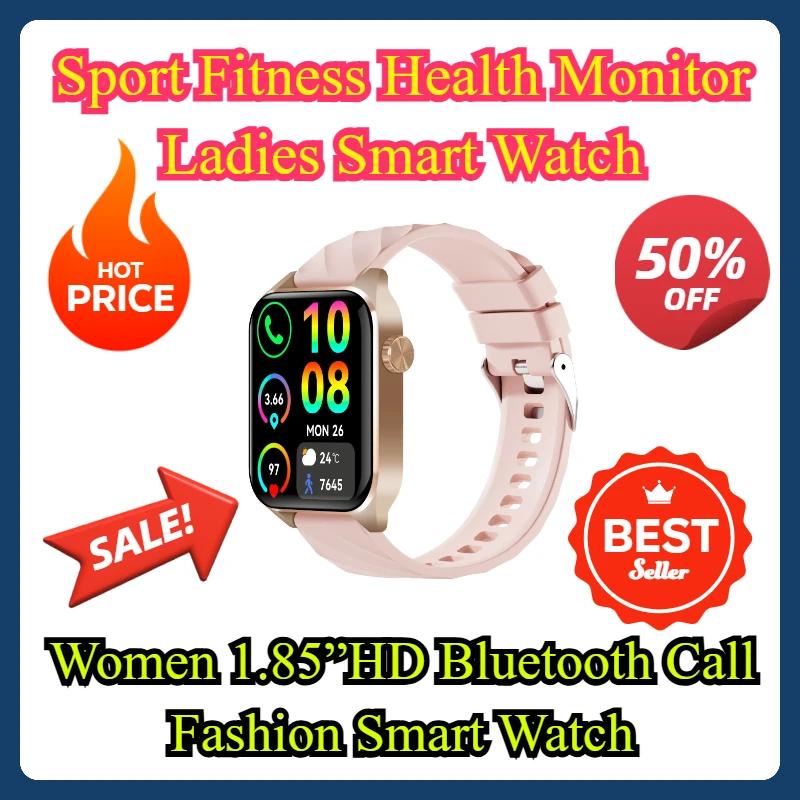 Sport Fitness Health Monitor Ladies Smart Watch Women 1.85”HD Bluetooth Call Fashion Smart Watch
Sport Fitness Health Monitor Ladies Smart Watch Women 1.85”HD Bluetooth Call Fashion Smart Watch