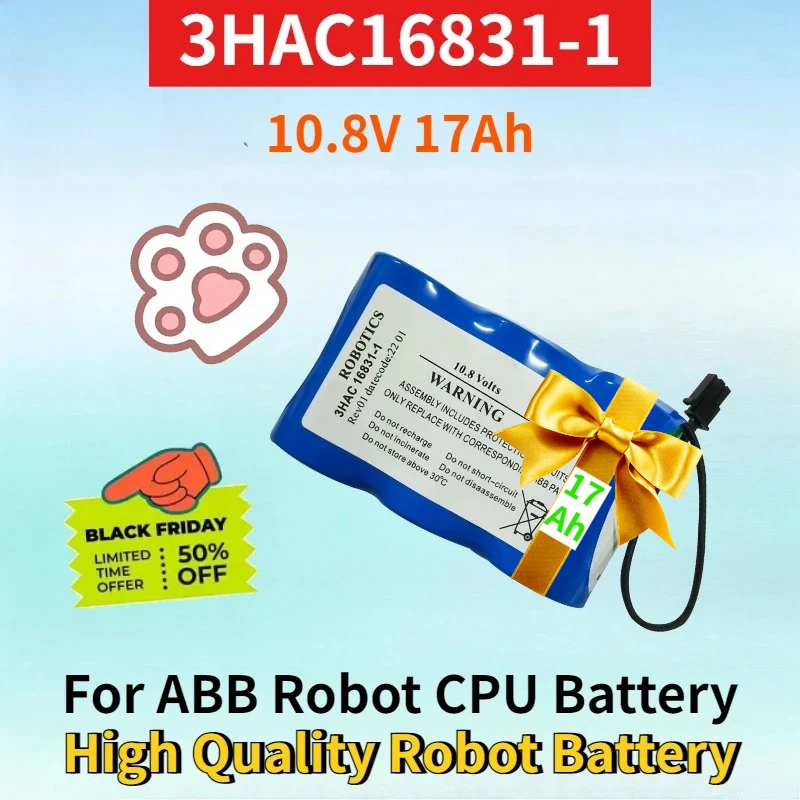 Newest 3HAC16831-1 10.8V 17Ah Rechargeable Lithium-ion Battery for ABB Robot CPU Battery High Quality Robot Replacement Battery
Newest 3HAC16831-1 10.8V 17Ah Rechargeable Lithium-ion Battery for ABB Robot CPU Battery High Quality Robot Replacement Battery
