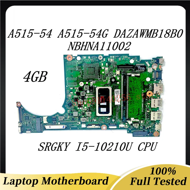Материнская плата DAZAWMB18B0 для Acer A515-54 A515-54G, материнская плата для ноутбука NBHNA11002 с процессором SRGKY I5-10210U, 4 Гб, 100% протестирована хорошо
Материнская плата DAZAWMB18B0 для Acer A515-54 A515-54G, материнская плата для ноутбука NBHNA11002 с процессором SRGKY I5-10210U, 4 Гб, 100% протестирована хорошо