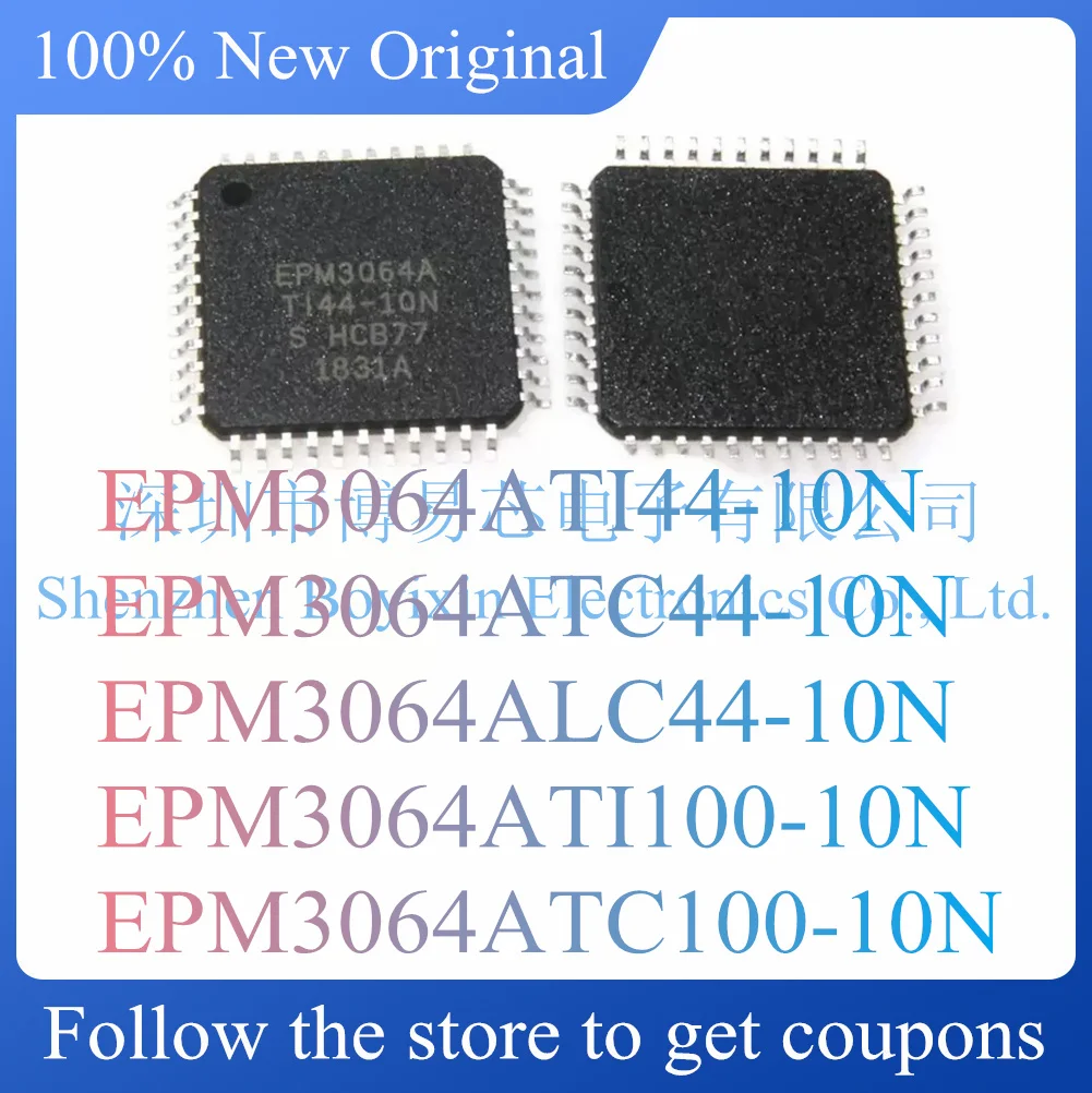NEW EPM3064ATI44-10N EPM3064ATC44-10N EPM3064ALC44-10N EPM3064ATI100-10N EPM3064ATC100-10N.
NEW EPM3064ATI44-10N EPM3064ATC44-10N EPM3064ALC44-10N EPM3064ATI100-10N EPM3064ATC100-10N.